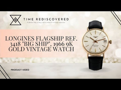 Longines Flagship Ref. 3418 "Big Ship", 1966 9k Gold Vintage Watch