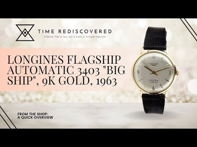 Longines Flagship Automatic 3403 "Big Ship", 9k Gold, 1963
