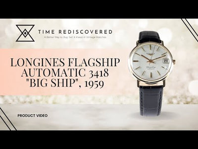 ﻿﻿Longines Flagship Automatic 3418 "Big Ship", 1959